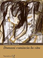   Domani comincia la vita