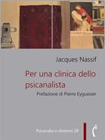   Per una clinica dello psicanalista