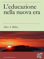   L'educazione nella nuova era