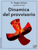   Dinamica del provvisorio