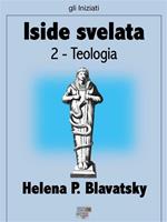   Iside svelata. Teologia