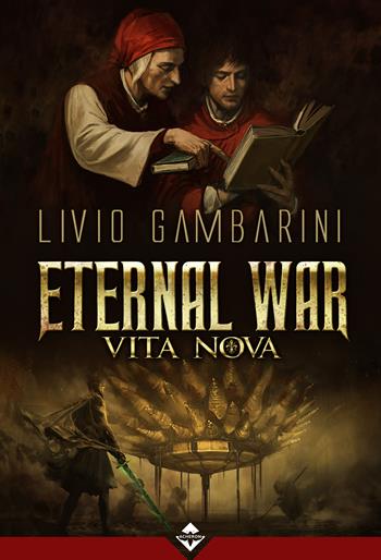 Vita Nova. Eternal war. Vol. 2 - Livio Gambarini - Libro Acheron Books 2018 | Libraccio.it