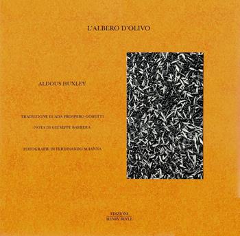 L' albero d'olivo - Aldous Huxley - Libro Henry Beyle 2018 | Libraccio.it