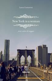 New York is a woman. Petit cahier di viaggio