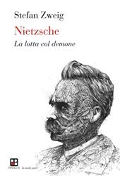 Nietzsche. La lotta col demone