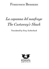 La capanna del naufrago-The castaway's shack. Ediz. bilingue