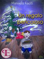   Un regalo pericoloso