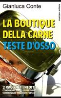 La boutique della carne-Teste d'osso