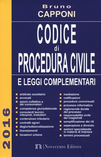 Codice di procedura civile e leggi complementari - Bruno Capponi - Libro Novecento Media 2016 | Libraccio.it