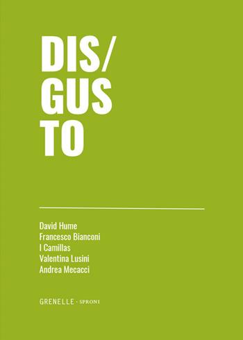 Disgusto - David Hume, Francesco Bianconi, I Camillas - Libro Edizioni Grenelle 2018 | Libraccio.it