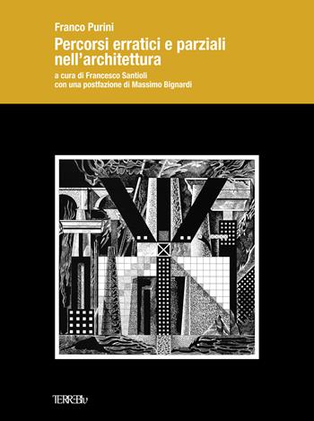 Percorsi erratici nell'architettura - Franco Purini - Libro Terre Blu 2022, Dioniso | Libraccio.it