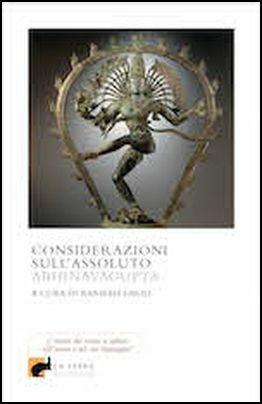 Considerazioni sull'assoluto - Abhinavagupta - Libro La Lepre Edizioni 2016, Wu Wei | Libraccio.it