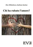   Chi ha rubato l'amore