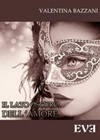   Il lato oscuro dell'amore