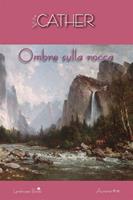   Ombre sulla rocca