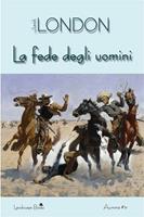   La fede degli uomini