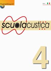 Scuolacustica. Vol. 4