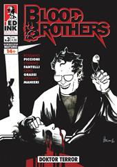 Blood brothers. Vol. 3: Doktor terror.