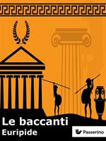   Le baccanti