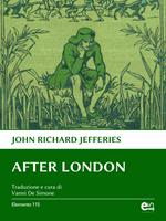   After London
