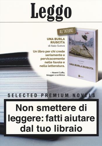 Leggo. Leggere crea indipendenza. Selected premium novels: Una burla riuscita - Italo Svevo - Libro I CofaLetti 2015, I CofaLetti | Libraccio.it