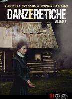   Danze eretiche. Horror experience. Vol. 2