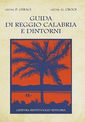 Guida di Reggio Calabria e dintorni (ristampa 1928)