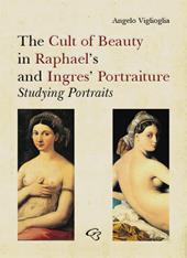 The Cult of Beauty in Raphael's and Ingres' Portraiture