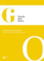   Audio revolution. L'ascolto è la nuova frontiera della lettura?