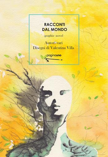 Racconti dal mondo - Valentina Villa - Libro PaginaUno 2024, Paginauno graphics | Libraccio.it