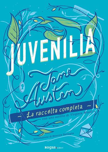 Juvenilia. Ediz. integrale - Jane Austen - Libro Rogas 2017, Darcy | Libraccio.it