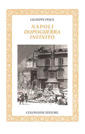 Napoli dopoguerra infinito