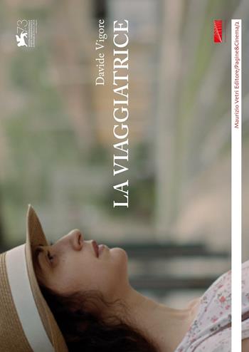 La viaggiatrice - Davide Vigore - Libro Maurizio Vetri Editore 2016, Pagine&cinema | Libraccio.it