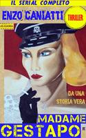   Madame Gestapo. Il serial