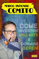 Come investire nell'arte e dormire sereni