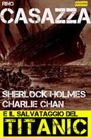   Sherlock Holmes, Charlie Chan e il salvataggio del Titanic