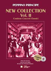 New collection. Spartito. Con CD-Audio. Vol. 2: Contiene concerti classici.