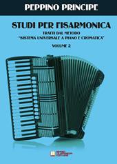 Studi per fisarmonica. Tratti dal metodo sistema universale a piano e cromatica. Vol. 2
