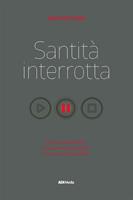   Santità interrotta