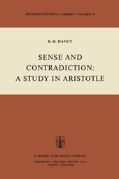 Sense and Contradiction: A Study in Aristotle