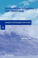 An Introduction to Boundary Layer Meteorology