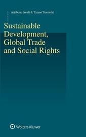 Sustainable Development, Global Trade and Social Rights
