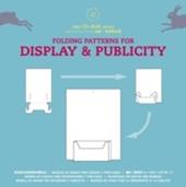 Folding patterns for display & publicity-Modelli da piegare per esposizione e pubblicità. Ediz. bilingue. Con CD-ROM