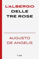   L’albergo delle tre rose