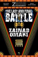   The Last and Final Battle