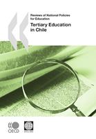   Reviews of National Policies for Education: Tertiary Education in Chile 2009