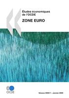   &Eacute;tudes &eacute;conomiques de l'OCDE : Zone euro 2009
