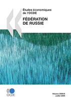   Études économiques de l'OCDE : Fédération de Russie 2009