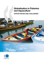   Globalisation in Fisheries and Aquaculture