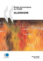   &Eacute;tudes &eacute;conomiques de l'OCDE : Allemagne 2010